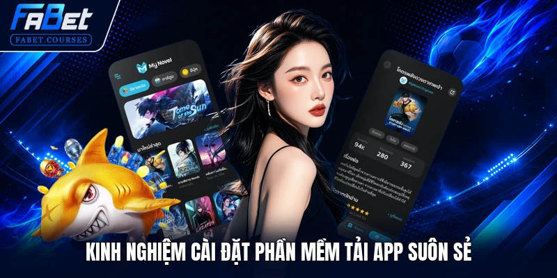 Kinh nghiệm cài đặt phần mềm tải app suôn sẻ